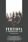 Festival: A Documentary (2016) скачать бесплатно в хорошем качестве без регистрации и смс 1080p