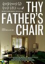 Thy Father's Chair (2015) кадры фильма смотреть онлайн в хорошем качестве