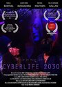 Cyberlife 2030 (2014) кадры фильма смотреть онлайн в хорошем качестве