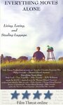 Everything Moves Alone (2001) кадры фильма смотреть онлайн в хорошем качестве