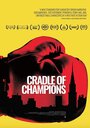 Cradle of Champions (2018)