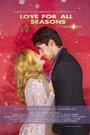 Love for All Seasons (2016) кадры фильма смотреть онлайн в хорошем качестве