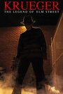 Krueger: The Legend of Elm Street (2016) трейлер фильма в хорошем качестве 1080p