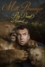 Matt Braunger: Big Dumb Animal (2015) скачать бесплатно в хорошем качестве без регистрации и смс 1080p