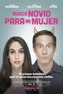 Busco novio para mi mujer (2016) скачать бесплатно в хорошем качестве без регистрации и смс 1080p