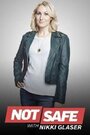 Not Safe with Nikki Glaser (2016) трейлер фильма в хорошем качестве 1080p