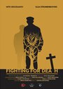 Fighting for Death (2016) трейлер фильма в хорошем качестве 1080p