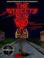 The Streets Run Red (2017)