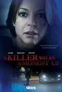 A Killer Walks Amongst Us (2016) скачать бесплатно в хорошем качестве без регистрации и смс 1080p