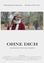 Ohne Dich (2016) кадры фильма смотреть онлайн в хорошем качестве