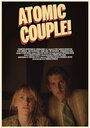 Atomic Couple! (2016) кадры фильма смотреть онлайн в хорошем качестве Atomic Couple! (2016) кадры фильма смотреть онлайн в хорошем качестве