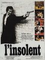 L'insolent (1973) кадры фильма смотреть онлайн в хорошем качестве