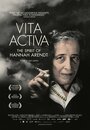 Vita Activa: The Spirit of Hannah Arendt (2015)