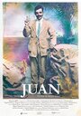 Juan (2018) скачать бесплатно в хорошем качестве без регистрации и смс 1080p