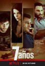 7 años (2016) кадры фильма смотреть онлайн в хорошем качестве 7 años (2016) кадры фильма смотреть онлайн в хорошем качестве