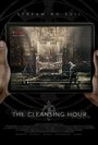 The Cleansing Hour (2016) скачать бесплатно в хорошем качестве без регистрации и смс 1080p The Cleansing Hour (2016) скачать бесплатно в хорошем качестве без регистрации и смс 1080p