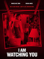 I Am Watching You (2016) скачать бесплатно в хорошем качестве без регистрации и смс 1080p I Am Watching You (2016) скачать бесплатно в хорошем качестве без регистрации и смс 1080p
