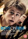 Boys on Film 9: Youth in Trouble (2013) скачать бесплатно в хорошем качестве без регистрации и смс 1080p