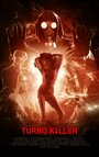 Turbo killer (2016) кадры фильма смотреть онлайн в хорошем качестве