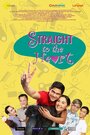 Straight to the Heart (2016) кадры фильма смотреть онлайн в хорошем качестве