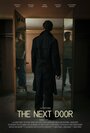 The Next Door (2016) скачать бесплатно в хорошем качестве без регистрации и смс 1080p The Next Door (2016) скачать бесплатно в хорошем качестве без регистрации и смс 1080p
