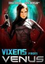 Vixens from Venus (2016) трейлер фильма в хорошем качестве 1080p