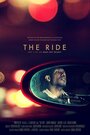 Смотреть «The Ride» онлайн фильм в хорошем качестве