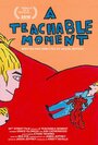 Смотреть «A Teachable Moment» онлайн фильм в хорошем качестве