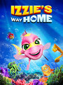 Izzie's Way Home (2016) трейлер фильма в хорошем качестве 1080p