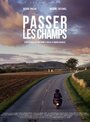 Passer les champs (2015)