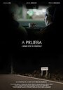 A Prueba (2016) кадры фильма смотреть онлайн в хорошем качестве