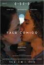 Fala Comigo (2016) скачать бесплатно в хорошем качестве без регистрации и смс 1080p