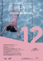 Historias breves 12 (2016) трейлер фильма в хорошем качестве 1080p