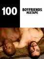 100 Boyfriends Mixtape (2016)