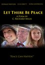 Let There Be Peace (2016) трейлер фильма в хорошем качестве 1080p Let There Be Peace (2016) трейлер фильма в хорошем качестве 1080p