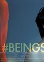 #Beings (2015) скачать бесплатно в хорошем качестве без регистрации и смс 1080p