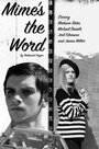 Mime's the Word (2016) кадры фильма смотреть онлайн в хорошем качестве Mime's the Word (2016) кадры фильма смотреть онлайн в хорошем качестве