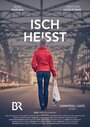 Isch heisst (2016) скачать бесплатно в хорошем качестве без регистрации и смс 1080p