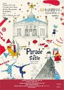 Satie's Parade (2016) скачать бесплатно в хорошем качестве без регистрации и смс 1080p