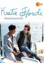 Смотреть «Katie Fforde: Hexensommer» онлайн фильм в хорошем качестве