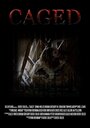 Caged (2017) скачать бесплатно в хорошем качестве без регистрации и смс 1080p