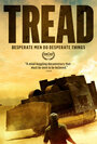 Tread (2019) скачать бесплатно в хорошем качестве без регистрации и смс 1080p