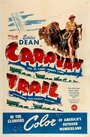 The Caravan Trail (1946) скачать бесплатно в хорошем качестве без регистрации и смс 1080p