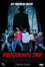 Смотреть «Presidents Day» онлайн фильм в хорошем качестве