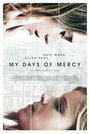 Мои дни с Мерси (2017) скачать бесплатно в хорошем качестве без регистрации и смс 1080p Мои дни с Мерси (2017) скачать бесплатно в хорошем качестве без регистрации и смс 1080p