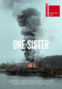 Смотреть «One Sister» онлайн фильм в хорошем качестве