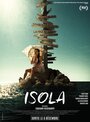 Isola (2016) трейлер фильма в хорошем качестве 1080p