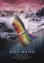 Deep Water (2016) скачать бесплатно в хорошем качестве без регистрации и смс 1080p