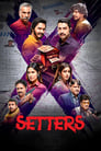 Setters (2019) кадры фильма смотреть онлайн в хорошем качестве Setters (2019) кадры фильма смотреть онлайн в хорошем качестве