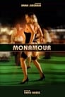 Monamour: Любовь моя (2006)